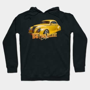 Customized 1940 Ford DeLuxe Coupe Hoodie